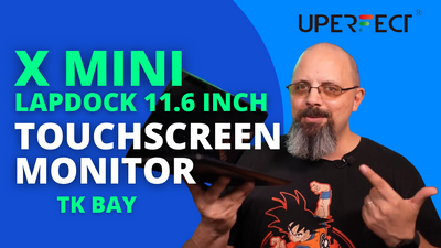 UPERFECT X Mini Lapdock 11.6 Inch Touchscreen Monitor reviewed by TK BAY